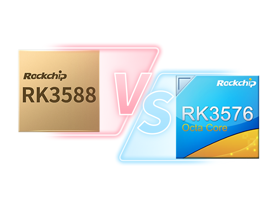 RK3588 또는 RK3576? 선택하는 방법? RK3588과 RK3576의 비교